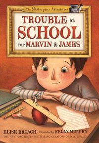 Cover image for Trouble at School for Marvin & James