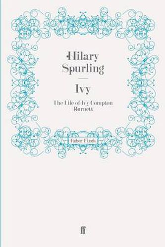 Cover image for Ivy: The Life of Ivy Compton Burnett