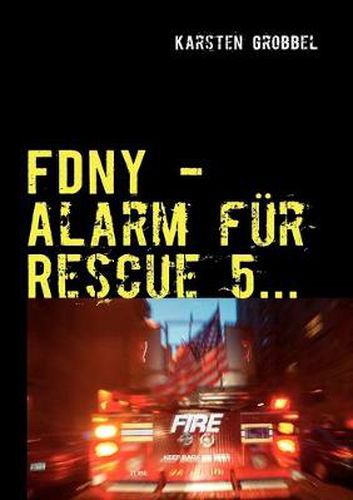 Cover image for Fdny: 10 Tage zu Gast bei der New Yorker Feuerwehr
