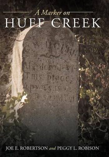 Cover image for A Marker on Huff Creek