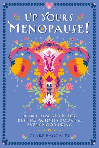 Cover image for Up Yours Menopause!