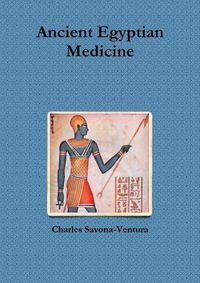 Cover image for Ancient Egyptian Medicine