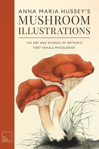 Cover image for Anna Maria Hussey's Mushroom Illustrations