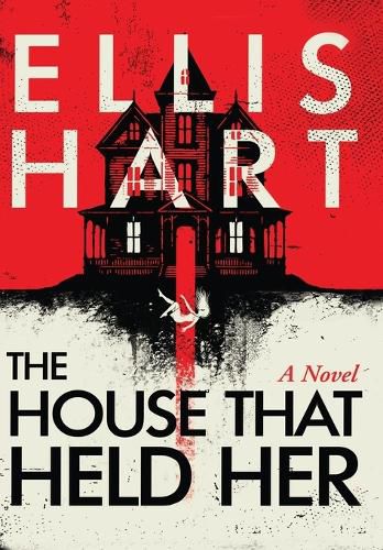 Cover image for The House That Held Her