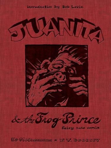 Cover image for Juanita and the Frog Prince: Fairy Tale Comix