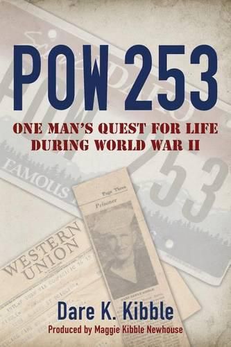 Cover image for Pow 253: One Man's Quest for Life during World War II