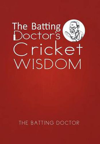 Cover image for The Batting Doctor's Cricket Wisdom