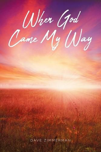 Cover image for When God Came My Way