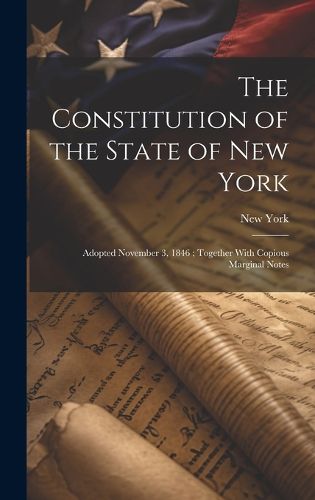 Cover image for The Constitution of the State of New York