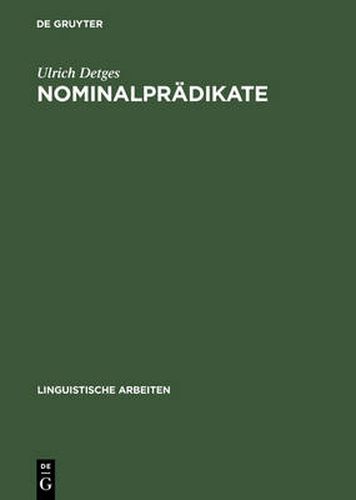 Cover image for Nominalpradikate: Eine Valenztheoretische Untersuchung Der Franzoesischen Funktionsverbgefuge Des Paradigmas Etre Praposition Nomen Und Verwandter Konstruktionen