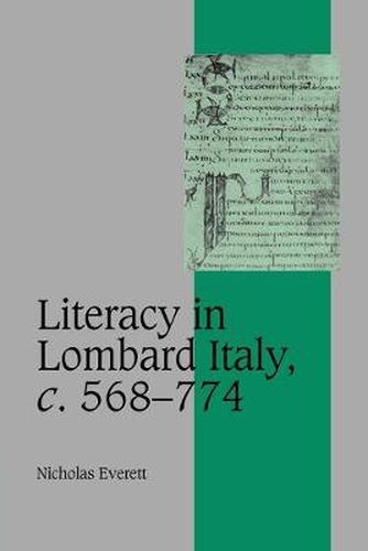 Cover image for Literacy in Lombard Italy, c.568-774