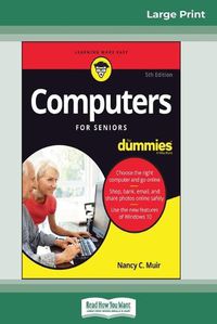 Cover image for Computers For Seniors For Dummies, 5th Edition (16pt Large Print Edition)