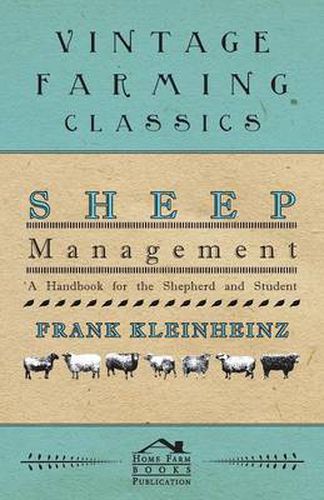 Cover image for Sheep Management - A Handbook For The Shepherd And Student