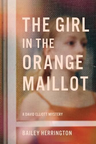 Cover image for The Girl in the Orange Maillot