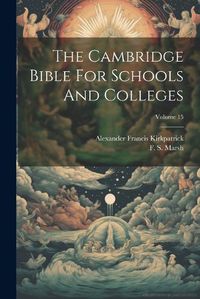 Cover image for The Cambridge Bible For Schools And Colleges; Volume 15