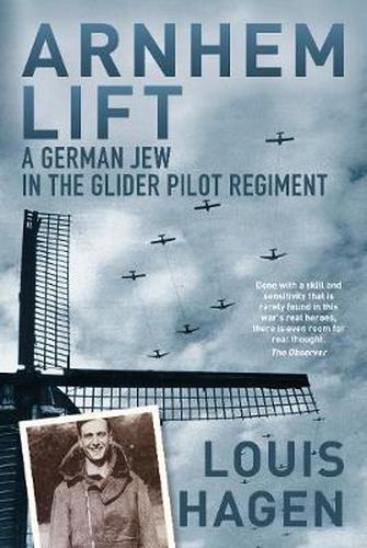Cover image for Arnhem Lift: A German Jew in the Glider Pilot Regiment