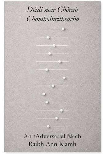 Cover image for Deidi mar Chorais Chomhoibritheacha