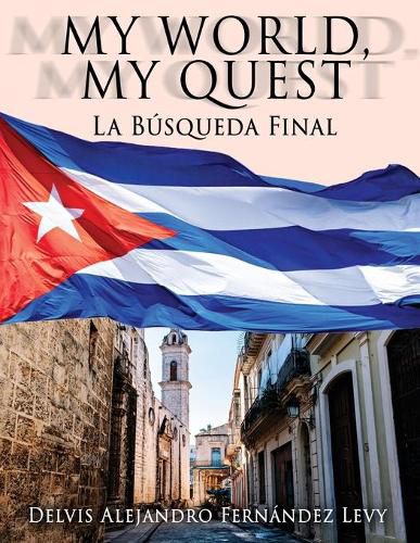 Cover image for My World, My Quest: La Busqueda Final