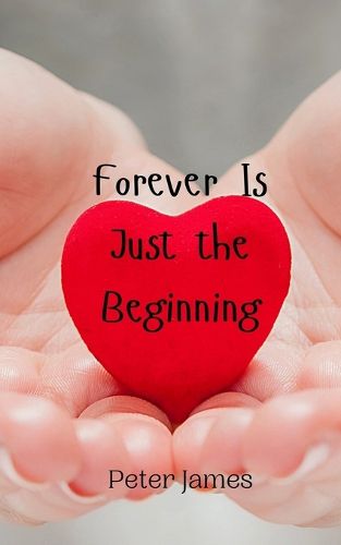 Cover image for Forever Is Just the Beginning