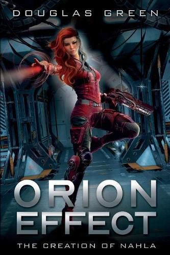 Cover image for Orion Effect: The Creation of Nahla