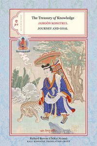 Cover image for The Treasury of Knowledge: Books Nine and Ten: Journey And Goal