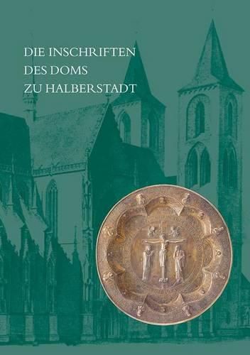 Cover image for Die Inschriften Des Doms Zu Halberstadt