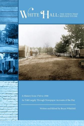 Cover image for White Hall - The Town That Refused to Die