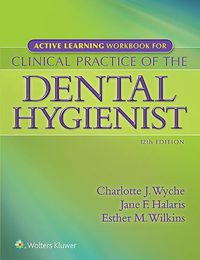 Cover image for Active Learning Workbook for Clinical Practice of the Dental Hygienist