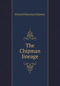 Cover image for The Chipman lineage