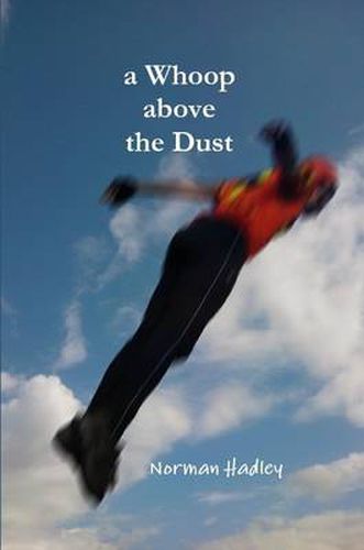 Cover image for A Whoop Above the Dust