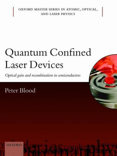 Cover image for Quantum Confined Laser Devices: Optical gain and recombination in semiconductors