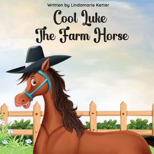 Cover image for Cool Luke The Farm Horse