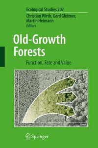 Cover image for Old-Growth Forests: Function, Fate and Value