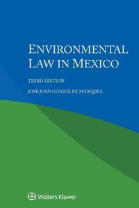 Cover image for Environmental Law in Mexico