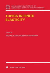 Cover image for Topics in Finite Elasticity