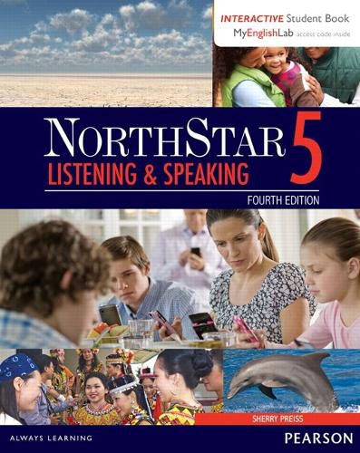 Cover image for NorthStar Listening and Speaking 5 with Interactive Student Book access code and MyEnglishLab