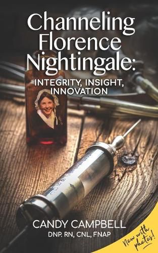 Cover image for Channeling Florence Nightingale: Integrity, Insight, Innovation