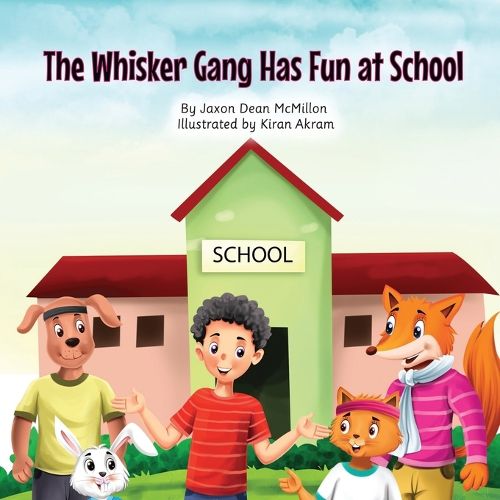 Cover image for The Whisker Gang Has Fun at School