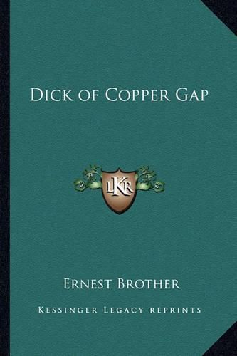 Cover image for Dick of Copper Gap