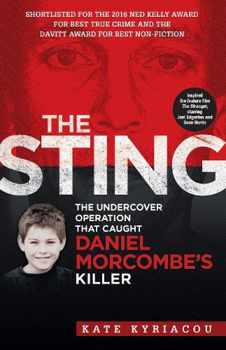 Cover image for The Sting: The Undercover Operation That Caught Daniel Morcombe's Killer