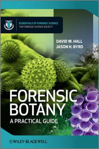 Cover image for Forensic Botany: A Practical Guide