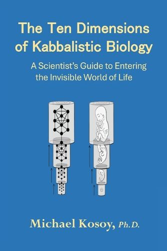 Cover image for The Ten Dimensions of Kabbalistic Biology