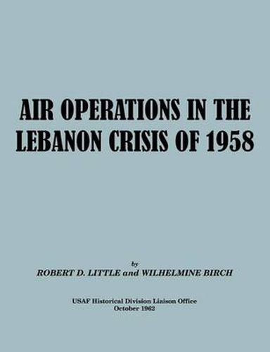 Cover image for Air Operations in the Lebanon Crisis of 1958