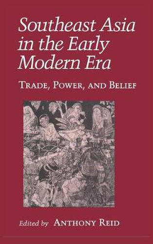 Cover image for Southeast Asia in the Early Modern Era: Trade, Power and Belief