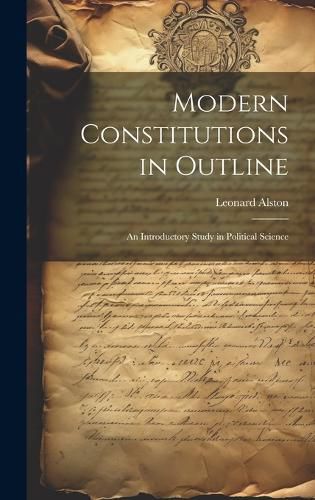 Cover image for Modern Constitutions in Outline