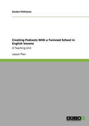 Cover image for Creating Podcasts With a Twinned School in English lessons: A Teaching Unit