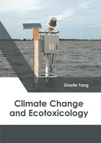 Cover image for Climate Change and Ecotoxicology