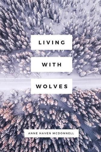 Cover image for Living with Wolves