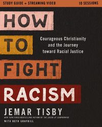 Cover image for How to Fight Racism Study Guide plus Streaming Video