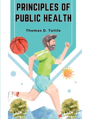 Cover image for Principles of Public Health